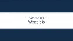 What is awareness