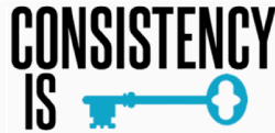 Picture with the statement “Consistency is key” instead of the word key there is a symbol of an actual key