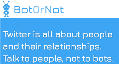 BotOrNot. Webpage that allows you to verify real or fake Twitter followers.