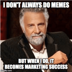 example of using memes in marketing